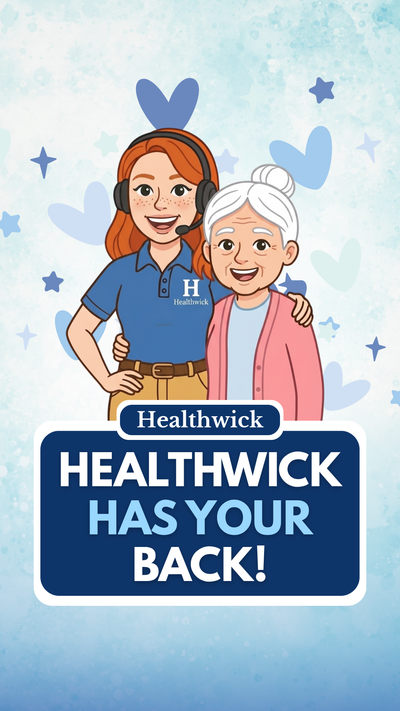 Healthwick Has Your Back!